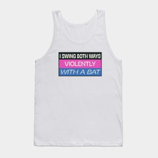 I Swing Both Ways Funny - Bisexual Meme Tank Top